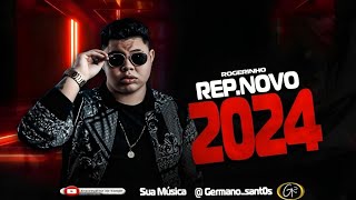 ROGERINHO CD REPERTORIO ATUALIZADO 2024 [upl. by Shieh22]