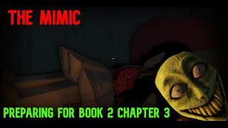 PLAYING THE MIMIC BOOK 2 CHAPTER 3 WITH FRIENDS [upl. by Ahseiat259]