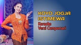 Koyo Jogja Istimewa Karaoke Versi Campursari  Rina Aditama  Kembar Campursari [upl. by Annie]