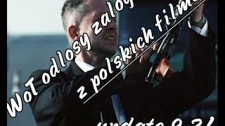 WoT odgłosy z polskich filmów mod 98 [upl. by Ardnaiek609]