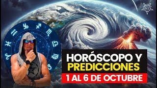 Horóscopo Semanal y Predicciones Mundiales Clima Desastres y Política del 1 al 6 de Octubre 2024 [upl. by Kirkpatrick]