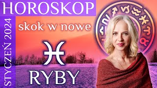 RYBY horoskop na styczen2024 Skok w nowe [upl. by Engle]