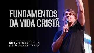 PR Ricardo Robortella  Fundamentos da vida Cristã  Campos RJ  2016 [upl. by Lanie489]