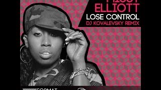 Missy Elliott  Lose Control Dj Kovalevsky Radio Remix [upl. by Annay]