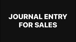 Journal Entry for cash Sales amp Credit Sales  Journal entry for Sales  All in All Guide [upl. by Ace]