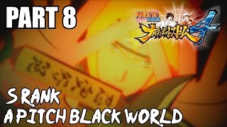 Naruto Shippuden Ultimate Ninja Storm 4 Walkthrough Part 8  A Pitch Black World  S Rank [upl. by Rozek]