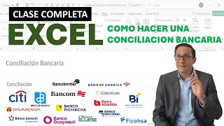 Clase Conciliacion Bancaria Automatica en Excel [upl. by Iam376]