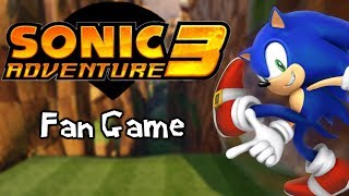 Sonic Adventure 3 Sonic Fan Game [upl. by Novyert]