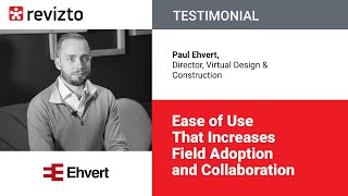 Revizto Testimonial Ease of Use That Increases Field Adoption and Collaboration [upl. by Arbba]