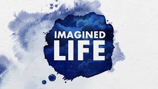 Imagined Life Trailer  Official Trailer [upl. by Nolyag641]