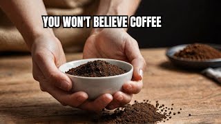 The Unexpected Uses for Coffee Grounds that you never knew [upl. by Aicinad]