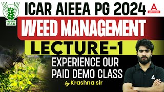 ICAR AIEEA PG 2024  WEED MANAGEMENT LECTURE1 PAID DEMO CLASS  By Krashna Sir [upl. by Leumhs]