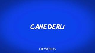 How to pronounce CANEDERLI italian food [upl. by Navad]