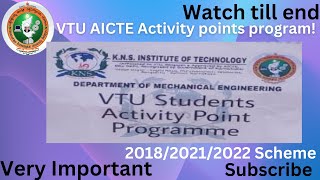 VTU AICTE ACTIVITY POINTS PROGRAM COMPLETE VIDEOHOW TO CARRYOUT VTU AICTE ACTIVITYFORMATS amp REPORT [upl. by Eluj]