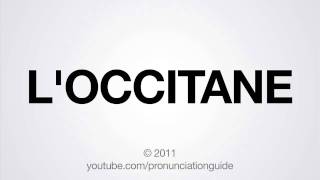 How to Pronounce LOCCITANE [upl. by Blight]