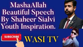 Shaheer Sialvi Speech Best speech [upl. by Notyep]