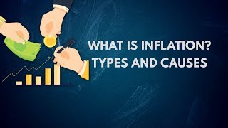 Inflation Explained What is Inflation Types and Causes [upl. by Bryner]