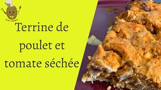 Terrine de poulet et tomate séchée [upl. by Bible]