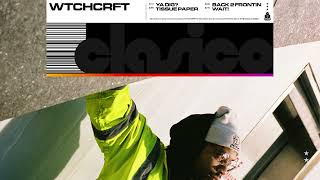 WTCHCRFT — Back 2 Frontin [upl. by Aneert]