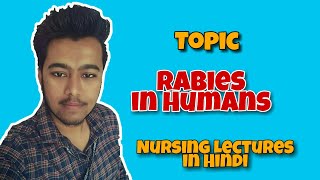 Rabies in Humans  Symptoms  Hydrophobia Vaccine Patient Treatment Nursing Lecture in Hindi MSN [upl. by Kielty]