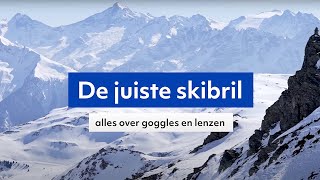 De juiste skibril alles over goggles en lenzen wintersport skien snowboarden tips [upl. by Radbun754]