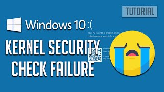 How To Fix Kernel Security Check Failure BSOD On Windows 10  SOLVED [upl. by Asiak]