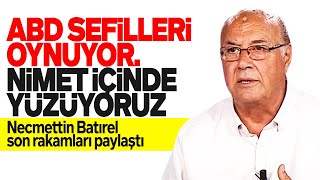 NECMETTİN BATIREL  ABD SEFİLLERİ OYNUYOR NİMET İÇİNDE YÜZÜYORUZ İŞTE RAKAMLAR SESLİ MAKALE [upl. by Toddie]