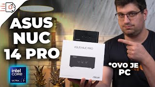 Ovaj mali računar ima procesor jači od Ryzen 7 5800X  Asus Nuc 14 Pro [upl. by Crompton]