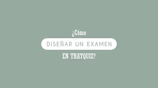 Diseñar examen tipo parejas en thatquiz [upl. by Athene275]