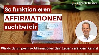 Warum Affirmationen nicht funktionieren  Oder So klappt es auch bei dir [upl. by Ymirej]