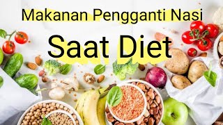 Makanan Pengganti Nasi untuk Diet [upl. by Portwine]