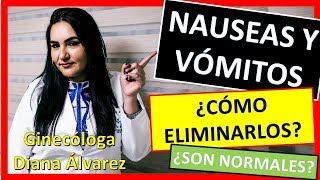 NAUSEAS y VOMITOS en el EMBARAZO por GINECOLOGA DIANA ALVAREZ [upl. by Cocke]