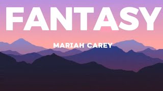 Mariah Carey  FANTASYlyrics [upl. by Amrak655]