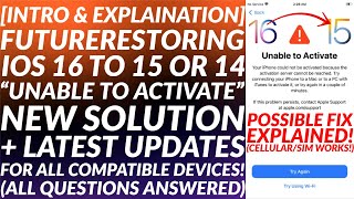 FutureRestore iOS 16 to iOS 1514 Downgrade Method Explained  Fix Unable to Activate amp More Updates [upl. by Pearson]