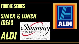 Healthy Aldi snack and lunch ideas  Slimming World  Syns included  January 2022  Foodie series [upl. by Renie]