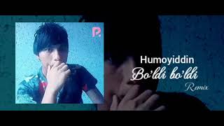 Humoyiddin  Boldi boldi  Хумойиддин  Болди болди musicremix 2017 [upl. by Theran]