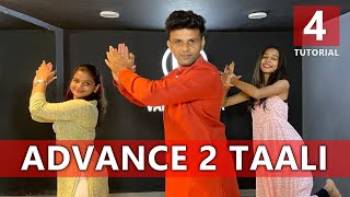 Advance 2 Taali  garba dance Beginners Tutorial 4  by Girish Prajapati [upl. by Chavey]