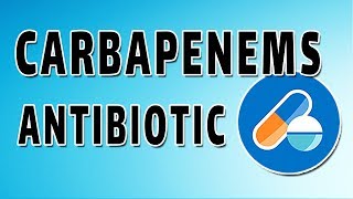 Meropenem Mechanism and Side Effects [upl. by Orravan398]