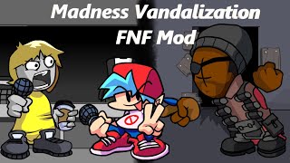 Madness Vandalization  VandalizeKaboom FNF Mod [upl. by Franchot516]