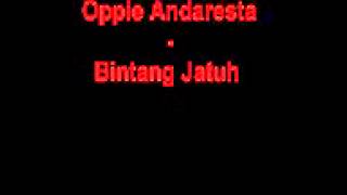 Oppie Andaresta  Bintang Jatuh [upl. by Leterg]