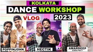 Summer Dance Workshop Kolkata Vlog 2023  Poppinjohn  Hectik  Amardeep singh natt  Razz Yt Home [upl. by Win]