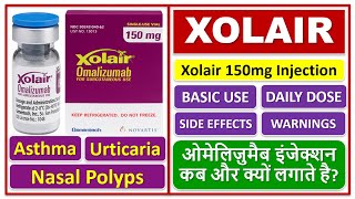 Xolair 150mg Injection Asthma Urticaria Nasal Polyps Omalizumab Use Dose Side effect Warning [upl. by Nogaem774]