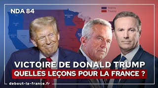 NDA84 · Victoire de Trump  Quelles leçons pour la France [upl. by Zahavi349]