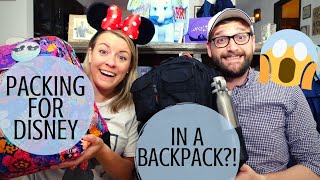 PACKING FOR DISNEY IN A BACKPACK Disney Packing Tips amp Tricks [upl. by Brigitta]