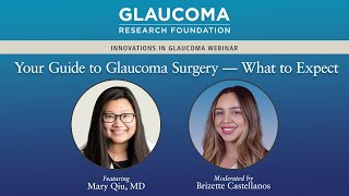 Your Guide to Glaucoma Surgery What to Expect Webinar [upl. by Mignonne]