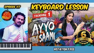 Ayyo saami Notation Clearly explaining Keyboard Lesson Sinhala gurumusic [upl. by Oakman]