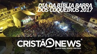 Tô No Cristão News  Dia da Bíblia Barra dos Coqueiros 2017 [upl. by Niledam]