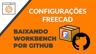 Instalando Workbench usado o Github [upl. by Enneyehs]