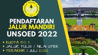 PENDAFTARAN JALUR MANDIRI UNSOED TAHUN 2022PAKAI NILAI UTBK [upl. by Hayidan]