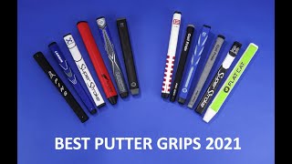 THE BEST PUTTER GRIPS  and how to choose which suits you [upl. by Voletta]